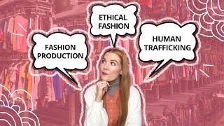 ️The HIDDEN Side Of Fashion: Why Ethical Fashion Matters