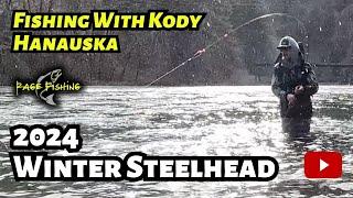 WINTER STEELHEAD 2024 - FISHING WITH KODY HANAUSKA - Oregon Coastal Winter Steelhead Fishing.