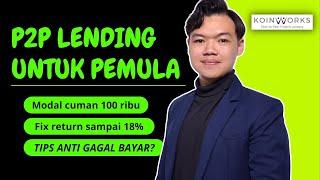 MODAL 100 RIBU PROFIT 18% COCOK UNTUK PEMULA | REVIEW P2P LENDING KOINWORKS UNTUK PEMULA