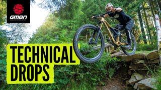 How To Ride Advanced Technical Drops | MTB Skills