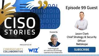 Build a Cybersecurity Vision and Strategy They Can Visualize  - Jason Clark - CSP 99