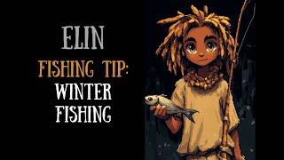 Fishing Tip: How To Fish in the Winter - An ELIN Guide