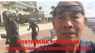 NORTHBANK RIVERWALK JACKSONVILLE FLORIDA PART 1