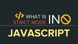 JavaScript use strict | Strict mode in Javascript explained