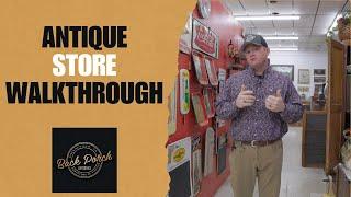 Antique Store Walkthrough: Exploring Recent Finds and Unique Collectibles