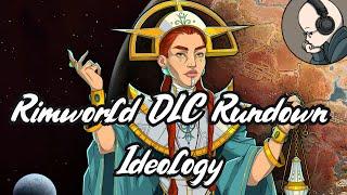 Rimworld DLC Rundown - Ideology