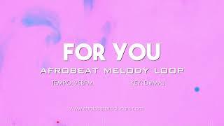 FREE DOWNLOAD Afrobeat Melody Sample No Drums 100% Royalty Free | MIDI STEMS Loop | " FOR YOU "