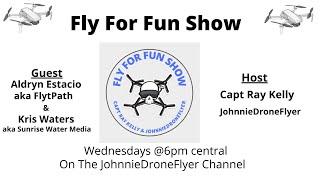 Fly For Fun Show #25 (Aldryn Estacio & Kris Waters)