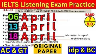 6 April, 13 April & 18 April 2024 IELTS LISTENING TEST 2024 WITH ANSWERS | IDP & BC