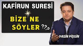 What Does Surah Kafirun Tell Us? What Did They Offer to Our Prophet? | Yasin Pişgin