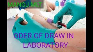 Order of draw / blood collection tune order of draw / lab technologist