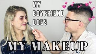 MY BOYFRIEND DOES MY MAKEUP?!