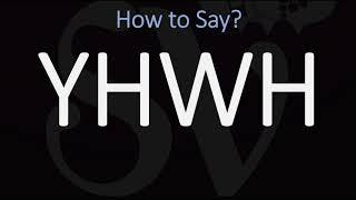 How to Pronounce YHWH? (CORRECTLY) | Jehovah, Yahweh, Pronunciation
