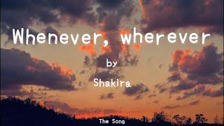 Whenever, wherever by Shakira (Speed Up Version) ( Lyrics ) | The Song