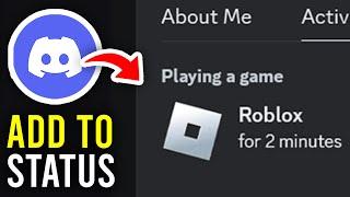 How To Add Roblox To Discord Status - Full Guide