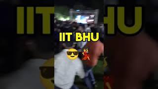 IIT BHU Full enjoy आओ आप भी #Shorts#iit#motivation #jeemains #jee#neet#Pw#viralShorts#iit#trending