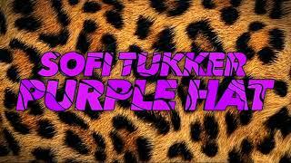 Sofi Tukker - Purple Hat (Audio)