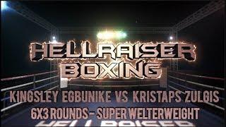 Kingsley Egbunike Vs Kristaps Zulgis Hellraiser Boxing Presents