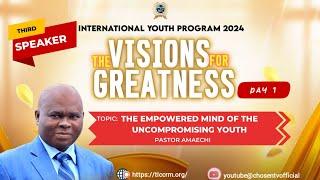 3RD MESSAGE: THE EMPOWERED MIND OF THE UNCOMPRISING YOUTH II YOUTH PROGRAM 2024 II