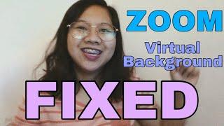 Zoom Virtual Background Not Working | No Green Screen, No Problem | FIXED