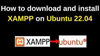 How to download and install XAMPP on Ubuntu 22.04 | run php program on xampp