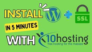 [Free Hosting] WordPress in 5 Minutes with x10hosting. It supports SSL Cert Auto-Renew