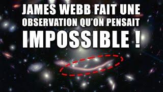 JAMES WEBB fait une OBSERVATION qu'on pensait IMPOSSIBLE ! DNDE 377