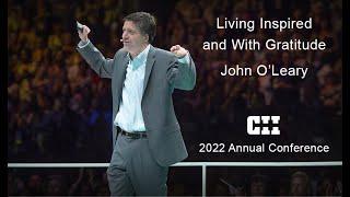 Living Inspired and with Gratitude: John O'Leary