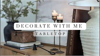 Decorating Tips and Tricks \\ How to Style a Console Table  \\  Decorate with Me Step-by-Step