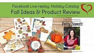 Fall Papercrafting Ideas and Holiday Catalog product review Stampin' UP!