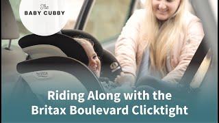 Riding Along with the Britax Boulevard Clicktight | The Baby Cubby