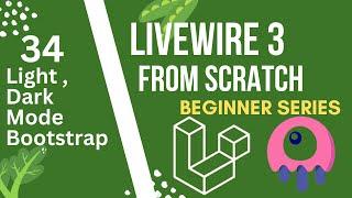 Bootstrap light and dark mode | Laravel Livewire 3 from Scratch