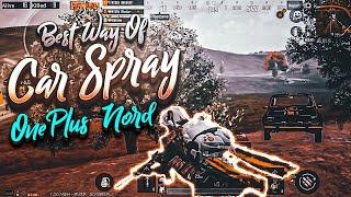 The Best Way Of Car Spray | OnePlus Nord PubG Montage | Smooth Extreme 60 FPS | NooB BhaskaR