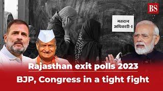 Rajasthan exit polls 2023: BJP, Congress in a tight fight