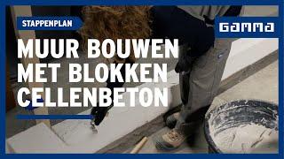 Muur van cellenbetonblokken maken in 7 stappen l GAMMA België