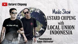 USTARDCHIPENG X LOCAL UNION INDONESIA