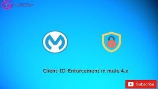 Applying Client-Id-Enforcement policy to API, Auto Discovery in Mule 4.X