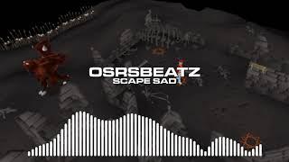 Runescape 07 - Scape Sad (Trap Remix)