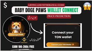 Baby Doge Paws Wallet Connect: Withdrawal, Listing & Price Prediction Update 