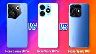 Tecno Camon 20 Pro vs Tecno Spark 10 Pro vs Tecno Spark 10C