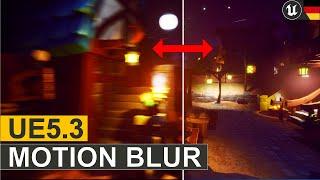 Motion Blur Bewegungsunschärfe anpassen - Unreal Engine Tutorial Deutsch #UE5