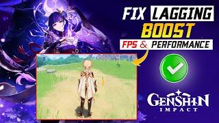 How to Fix Lag in Genshin Impact on PC | Boost FPS in Genshin