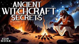 Ancient Witchcraft Secrets | Uncovering Powerful Rituals and Traditions Around the World (ASMR)