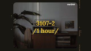  1 hour/ 3107-2 (Lofi Lyrics) - DuongG, Nâu, W/n x meChill