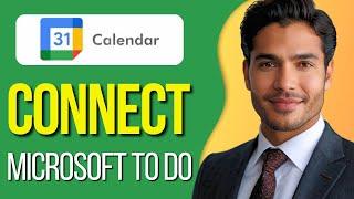 How To Connect Microsoft To Do To Google Calendar