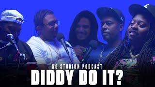 DIDDY DO IT? with CALI SMOOV & STANDIN ON BUSINESS | No Studio'N Network