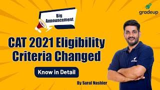 CAT 2021 Eligibility Criteria Changed | Know in Detail #CATEligibilityCriteria #CAT2021 #Gradeup