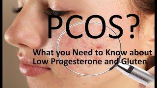 Low Progesterone- PCOS- Gluten Sensitivity| DrHagmeyer