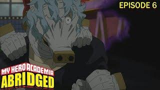 My Hero Academia Abridged Episode 6: Training for Dummies