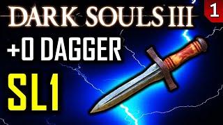 SL1 with a +0 Dagger - Dark Souls 3 No Upgrades Run - Part 1